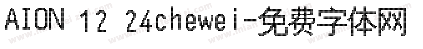 AION 12 24chewei字体转换